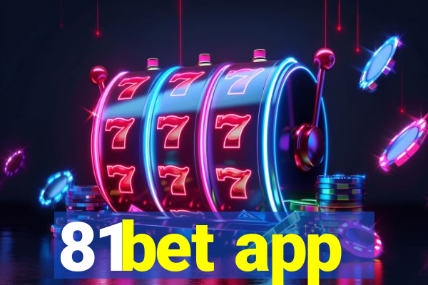 81bet app